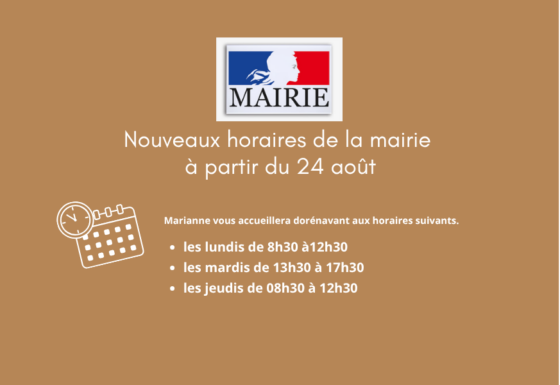 Les horaires d&rsquo;ouverture de la mairie changent